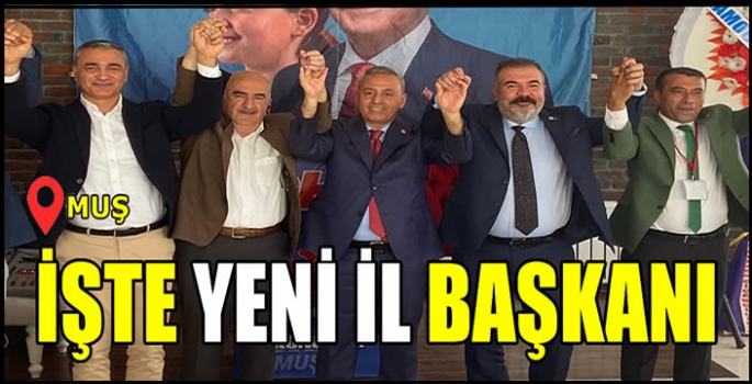 Muş CHP’de kongre heyecanı! Yeni il başkanı belli oldu