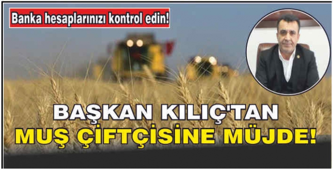 Muş Çiftçilerinin mazot ve gübre desteği kartlarına tanımlandı