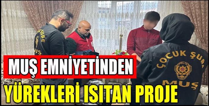 Muş Emniyetinden yürekleri ısıtan proje: Çocuklar topluma kazandırılıyor…