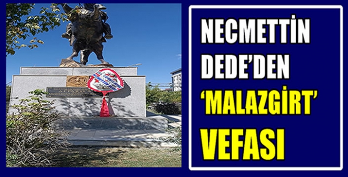 Muş eski belediye Başkanı Dede’den ‘Malazgirt’ vefası