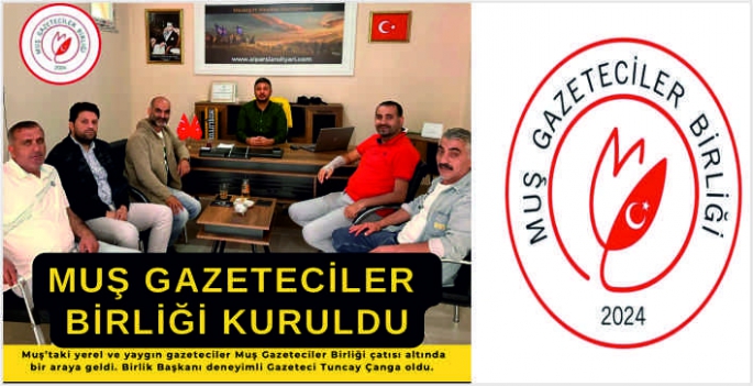 Muş Gazeteciler Birliği kuruldu