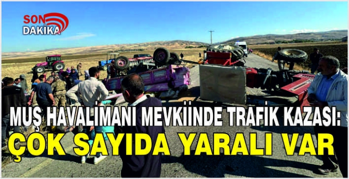 Muş havalimanı mevkiinde trafik kazası: 5 Yaralı