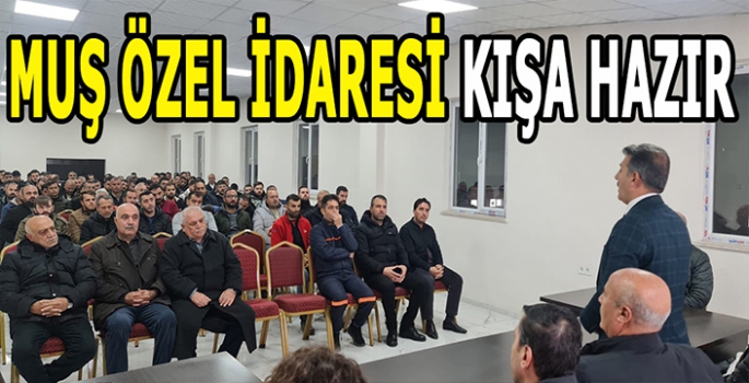 Muş İl Özel İdaresi’nden kışa hazırlık ve karla mücadele toplantısı