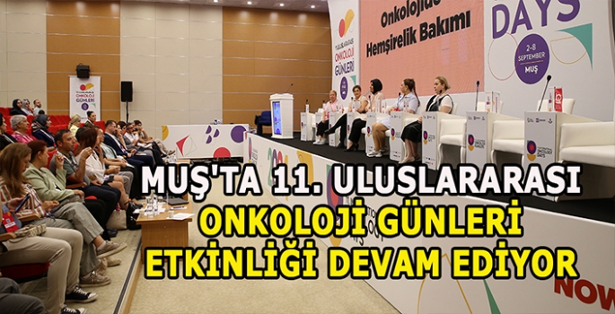 Muş'ta 11. Uluslararası Onkoloji Günleri etkinliği devam ediyor