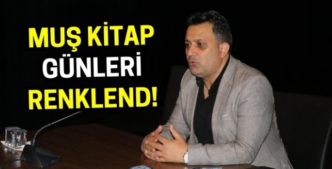 Muş’ta 2. Kitap Günleri söyleşilerle interaktif oldu!