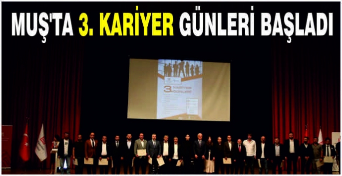 Muş'ta 3. Kariyer Günleri başladı