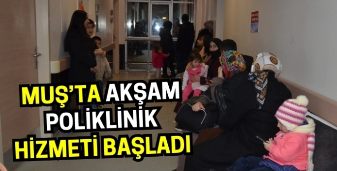 Muş’ta akşam polikliniği 3 saat olacak: İlk gün Rekor hastaya hizmet verildi!