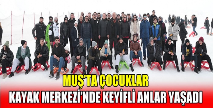 Muş'ta Çocuklar Kayak Merkezi'nde keyifli anlar yaşadı 