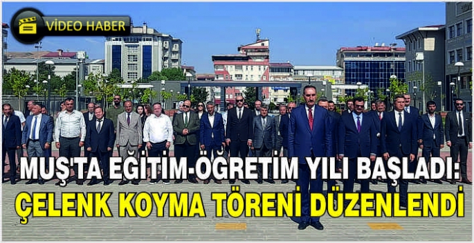 Muş'ta Eğitim-Öğretim yılı başladı: Çelenk koyma töreni düzenlendi