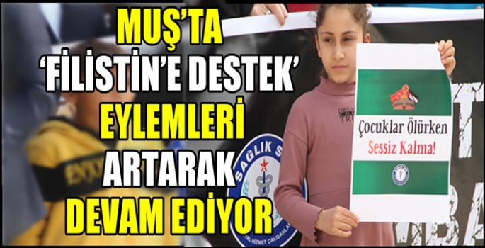 Muş'ta  ‘Filistin’e destek’ eylemleri artarak devam ediyor! Bu kez sağlıkçılar İsrail’e tepki gösterdi...