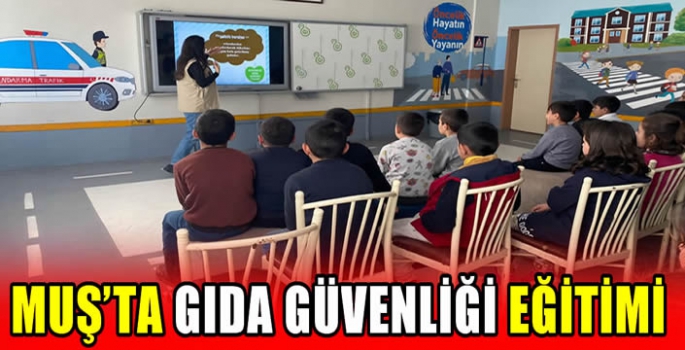 Muş’ta gıda güvenliği eğitimi