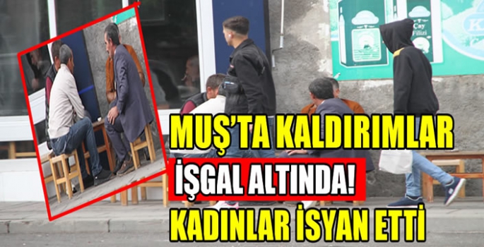 Muş’ta kaldırımlar işgal altında! Kadınlar isyan etti: Göz tacizine maruz kalıyoruz!