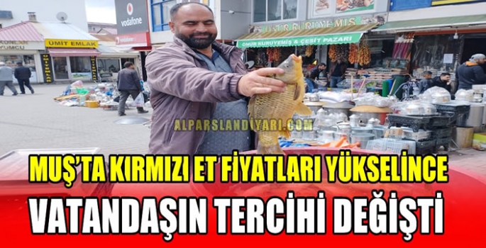 Muş’ta kırmızı et fiyatları yükselince vatandaşın tercihi değişti