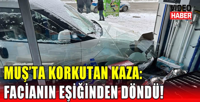 Muş’ta korkutan kaza: Facianın eşiğinden döndü! 