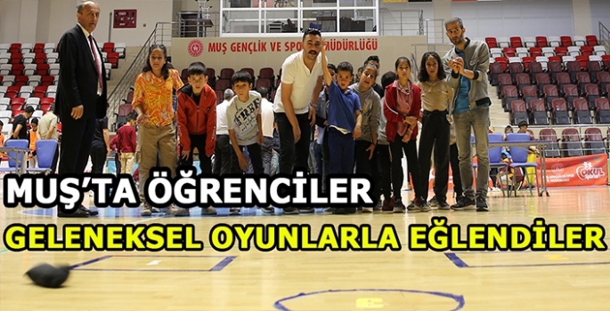 Muş’ta öğrenciler geleneksel oyunlarla eğlendi