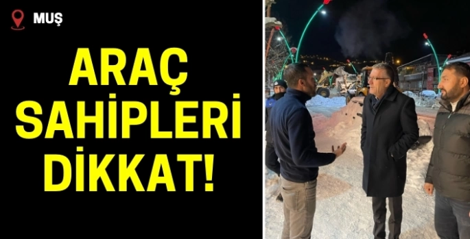 Muş'ta Park Halindeki Araçlar Çalışmaları Aksatıyor!