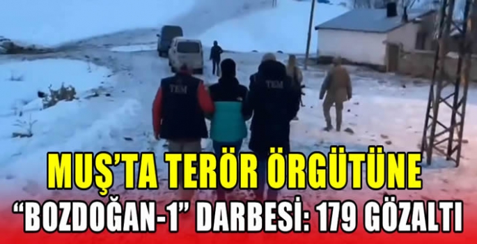 Muş’ta terör örgütüne 