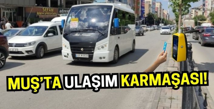 Muş’ta ulaşım karmaşası: Çift kart zorluğu 