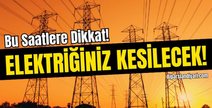 Muş’ta yaşayanlar dikkat! Yarın elektriklerin kesileceği yerleşim yerleri belli oldu