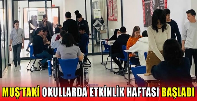 Muş’taki okullarda etkinlik haftası başladı