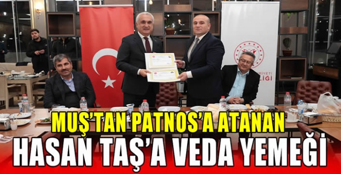 Muş’tan Patnos’a atanan Hasan Taş’a veda yemeği