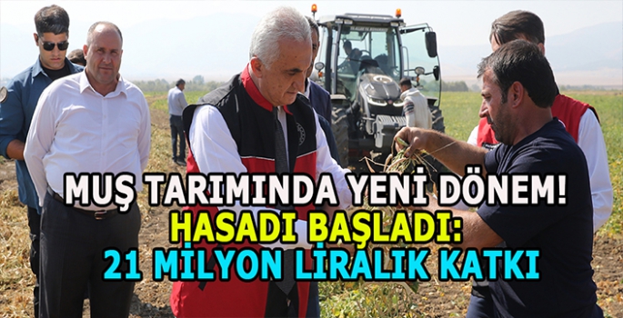 Muş tarımında yeni dönem! Hasadı başladı: 21 milyon liralık katkı