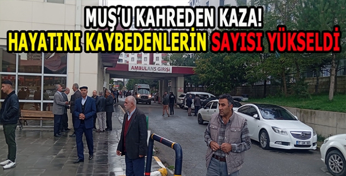 Muş’u üzen trafik kazası: Ölü sayısı 2'ye yükseldi!