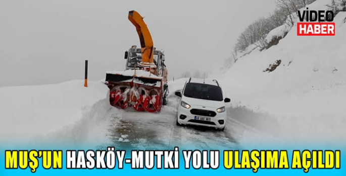 Muş’un Hasköy-Mutki yolu ulaşıma açıldı