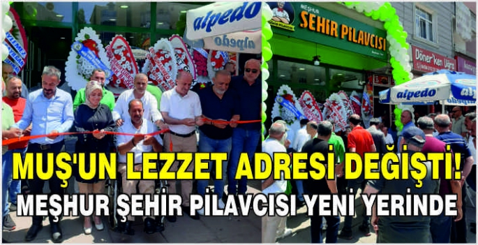 Muş’un lezzet adresi değişti! Meşhur şehir pilavcısı yeni yerinde