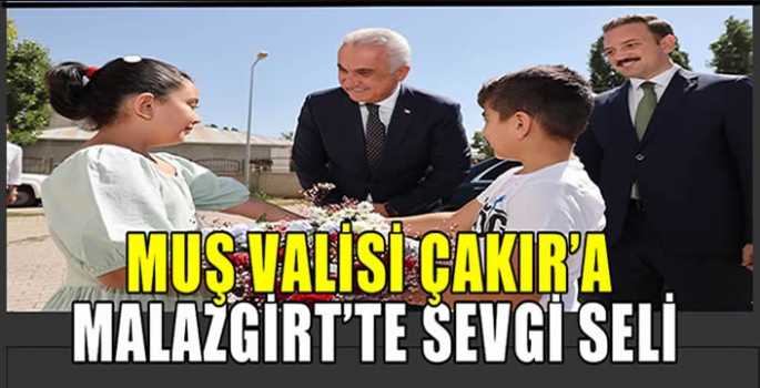 Muş Valisi Çakır’a Malazgirt’te sevgi seli