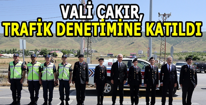 Muş Valisi Çakır denetim yapan güvenlik güçlerini ziyaret etti