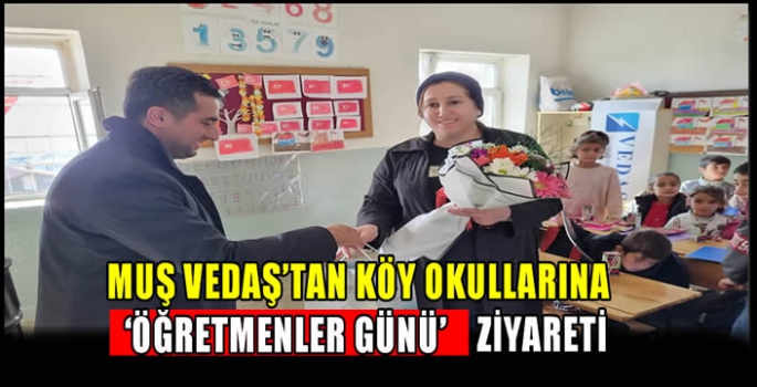 Muş VEDAŞ’tan Köy Okullarına ‘Öğretmenler Günü’ ziyareti