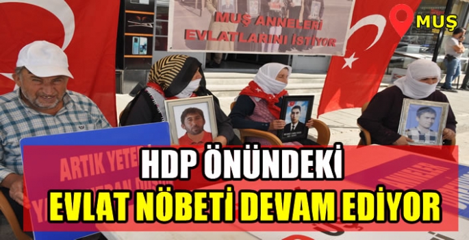 Muşlu annelerinin evlat nöbeti sürüyor