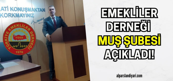 Muşlu Emekliler'den Cumhurbaşkanı Erdoğan'a mektup 