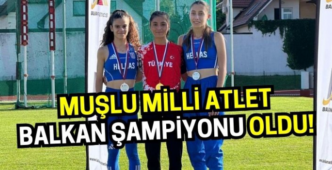 Muşlu Milli Atlet Elif Akçiçek rekor kırarak Balkan şampiyonu oldu!