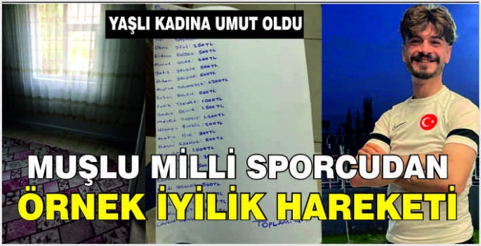 Muşlu Milli sporcudan örnek iyilik hareketi: Yaşlı kadına umut oldu