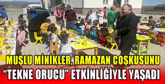 Muşlu Minikler, Ramazan Coşkusunu 