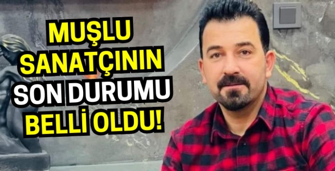 Muşlu sanatçı Hozan Cihat kazada ağır yaralanmıştı! Son durumu belli oldu!