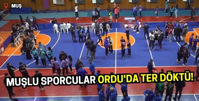 Muşlu sporcular Ordu'da ter döktü!