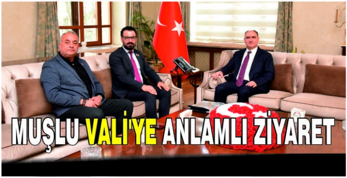 Muşlu Vali'ye anlamlı ziyaret