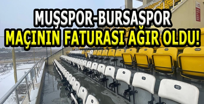 Muşspor-Bursaspor maçının ağır faturası: Yüzlerce koltuk takılacak!