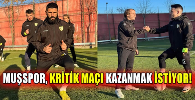 Muşspor, kritik maçı kazanmak istiyor!