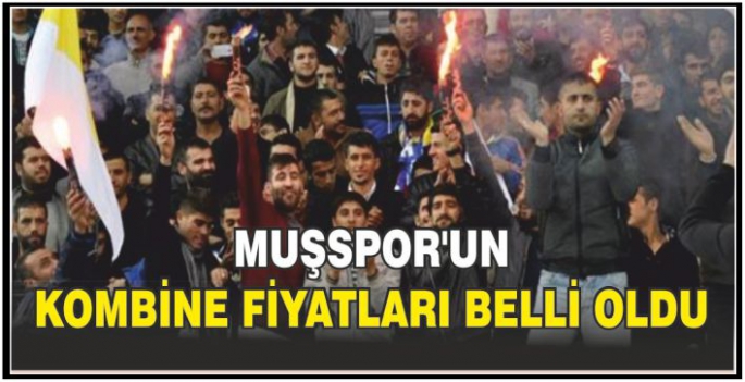 Muşspor'un kombine fiyatları belli oldu