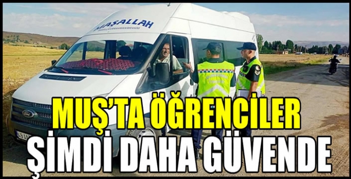 Öğrenciler şimdi daha güvende! Muş’ta okul servis araçları denetiminde af yok!