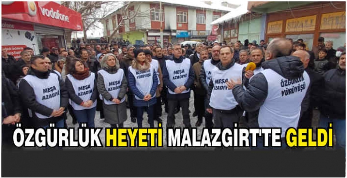 Özgürlük heyeti Malazgirt’te geldi