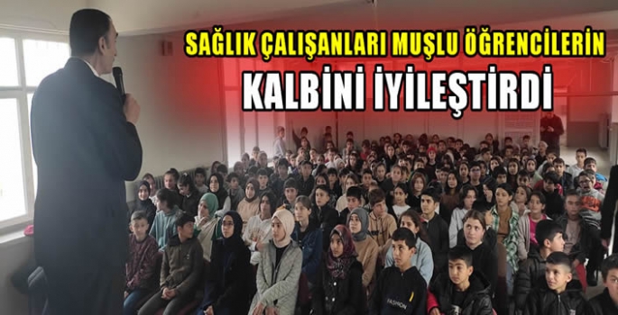 Sağlık çalışanları Muşlu öğrencilerin kalbini iyileştirdi