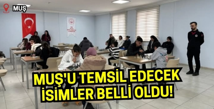 Şampiyonada Muş'u temsil edecek isimler belli oldu!