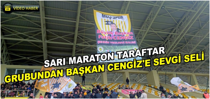  Sarı Maraton taraftar grubundan Başkan Cengiz'e sevgi seli