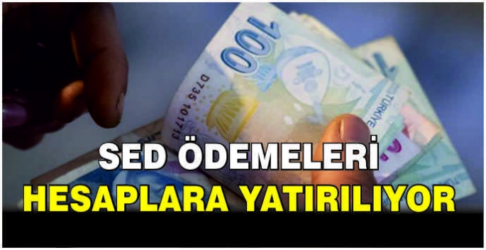 SED ödemeleri hesaplara yatırılıyor