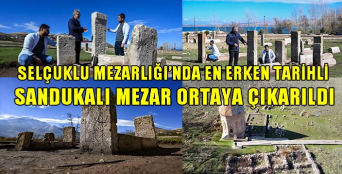 Selçuklu Mezarlığı'nda en erken tarihli sandukalı mezar ortaya çıkarıldı